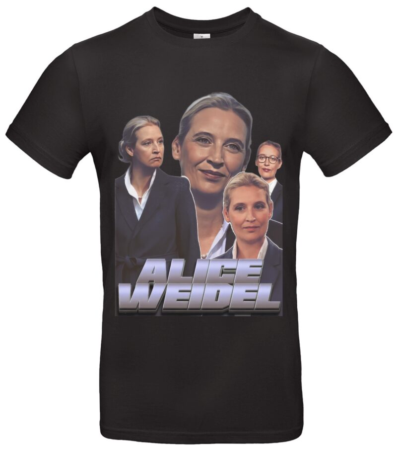 Alice Weidel T-Shirt Hochwertiges Shirt mit ausdrucksstarkem Design Langlebige Baumwolle