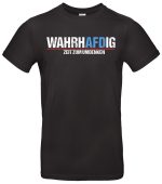 WahrhAFDig T-Shirt Zeit zum Umdenken AFD Politisches Statement für Veränderung in Deutschland