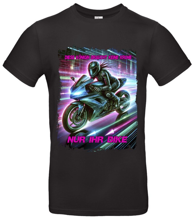 Motorradfahrerin T-Shirt Diese Königin braucht keine Krone Lustiger Spruch Für Bikerin & Moto Girls Geschenk für Frauen