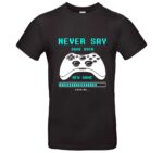 Gamer T-Shirt Never Say Game Over Bequemes Gaming Shirt mit Controller Print Cooles Motiv für Zocker Unisex für Männer und Frauen Perfektes Geschenk für Gamer