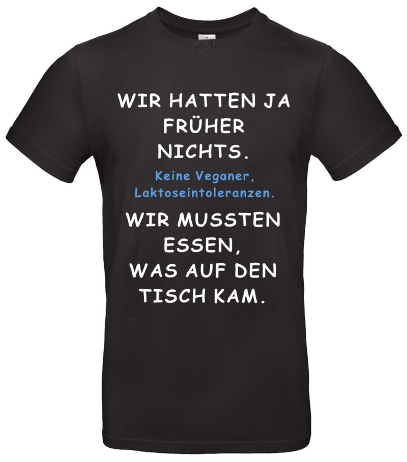 Retro Spruch T-Shirt Lustiger Nostalgie Spruch Geschenk für Männer & Frauen Früher war alles besser Humor Perfekt für Geburtstag & Grillabend