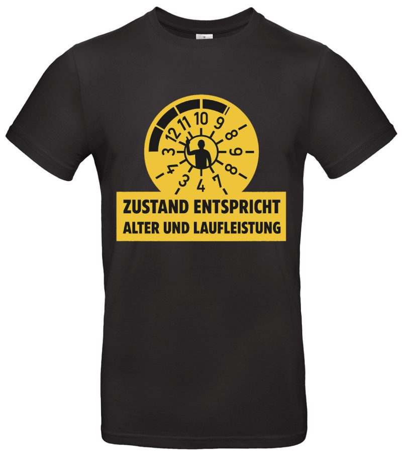 Zustand entspricht Alter und Laufleistung Fun T-Shirt Lustiger Spruch T-Shirt Witziges Geschenk Männer Frauen Tuning Fans Geburtstag T-Shirt mit Humor