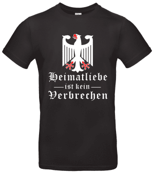 Heimatliebe ist kein Verbrechen T Shirt Bundesadler Motiv patriotisch Deutschland Politik Statement Volk zuerst