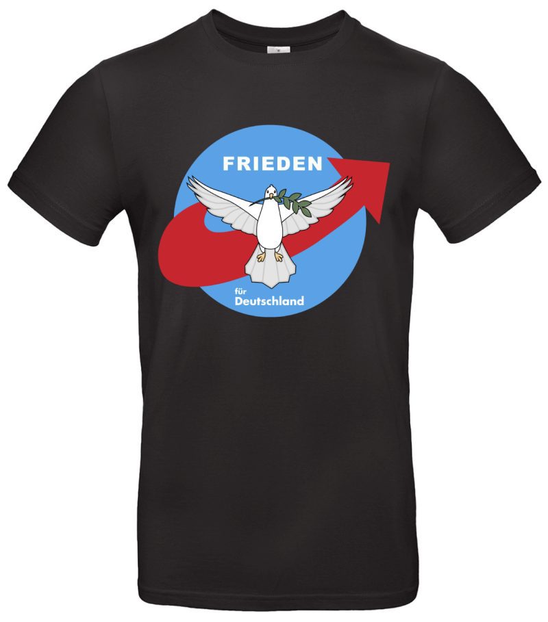 Frieden für Deutschland T Shirt Patrioten Design Gegen Krieg Statement Ideal für AFD Anhänger Politisches Shirt mit Botschaft