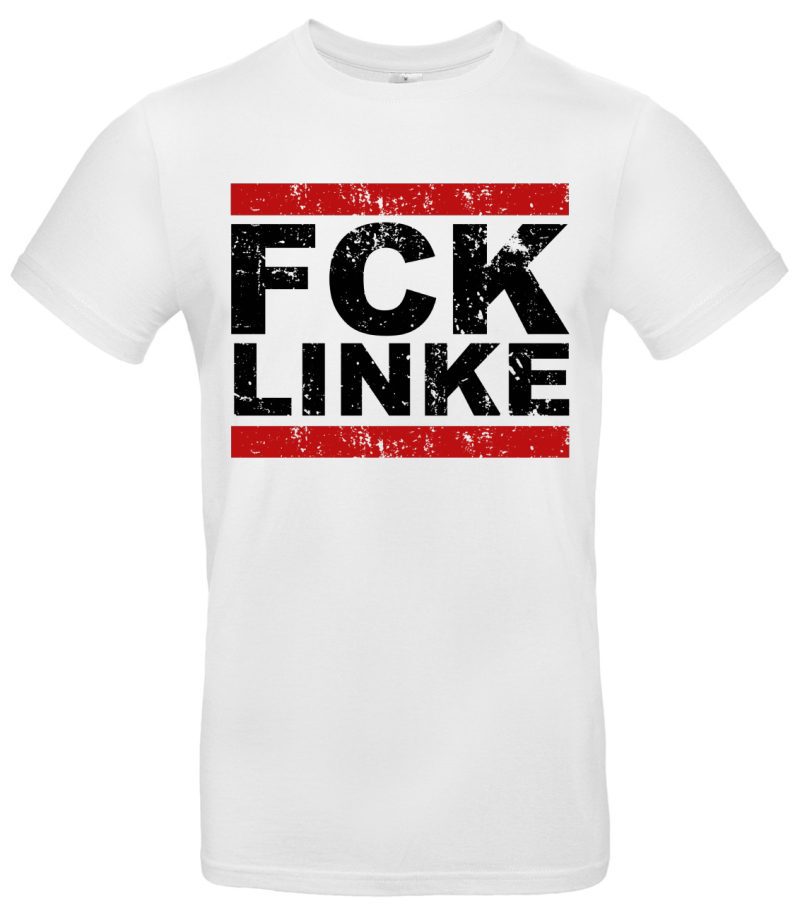 FCK Linke T Shirt Statementshirt gegen Linksextremismus hochwertiger Druck Unisex Geschenkidee provokantes Motiv – Bild 2