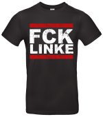 FCK Linke T Shirt Statementshirt gegen Linksextremismus hochwertiger Druck Unisex Geschenkidee provokantes Motiv