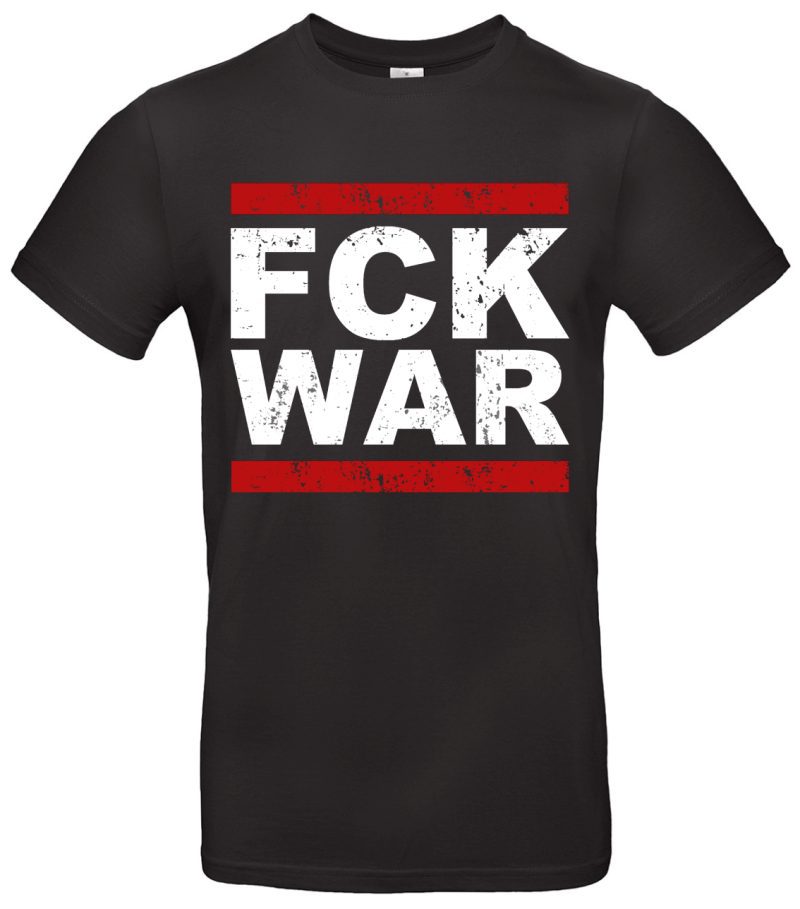 FCK WAR T Shirt Herren Damen Statement Shirt gegen Krieg Peace Zeichen Motiv Streetwear für Aktivisten Starkes Anti Krieg Design für Frieden