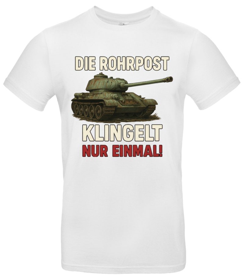 Die Rohrpost klingelt nur einmal T Shirt Militär Spruch für Panzer Fans Bundeswehr Army Style Perfekt für Veteranen und Soldaten Robuster Druck für den Alltag – Bild 2