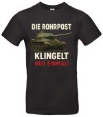 Die Rohrpost klingelt nur einmal T Shirt Militär Spruch für Panzer Fans Bundeswehr Army Style Perfekt für Veteranen und Soldaten Robuster Druck für den Alltag