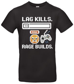 Gaming T-Shirt Lag Kills Rage Builds – Gamer Shirt aus 100 % Baumwolle für Zocker & Nerds – Schwarz oder Weiß – S–XXL – Lustiges Retro Pixel Design