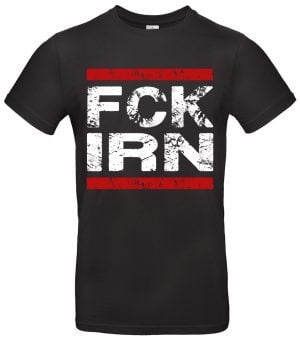 FCK Iran T Shirt Statement