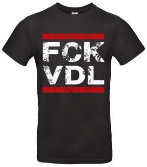 Fck VdL T Shirt Politisches Statement